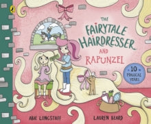 The Fairytale Hairdresser  The Fairytale Hairdresser and Rapunzel: New Edition - Lauren Beard; Abie Longstaff (Paperback) 30-09-2021 