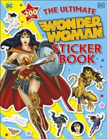 The Ultimate Wonder Woman Sticker Book - DK (Paperback) 04-02-2021 