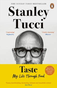 Taste: The Sunday Times Bestseller - Stanley Tucci (Paperback) 01-09-2022 