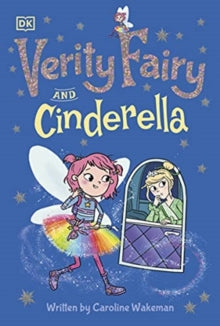 Verity Fairy: Cinderella - Caroline Wakeman (Paperback) 03-03-2022 