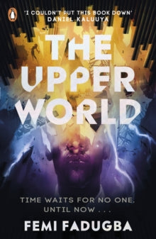 The Upper World - Femi Fadugba (Paperback) 19-08-2021 