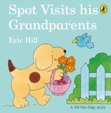 Spot  Spot Visits His Grandparents - Eric Hill (Board book) 18-03-2021 
