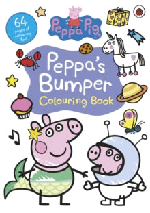Peppa Pig  Peppa Pig: Peppa's Bumper Colouring Book: Official Colouring Book - Peppa Pig (Paperback) 25-02-2021 