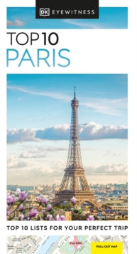 Pocket Travel Guide  DK Eyewitness Top 10 Paris - DK Eyewitness (Paperback) 13-05-2021 