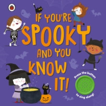 If You're Spooky and You Know It: A Halloween sound button book - Ladybird; Mark Chambers (Board book) 02-09-2021 