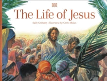 The Life of Jesus - Sally Grindley; Chris Molan (Hardback) 03-03-2022 