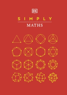 DK Simply  Simply Maths - DK (Hardback) 03-02-2022 
