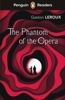 Penguin Readers Level 1: The Phantom of the Opera (ELT Graded Reader) - Gaston Leroux (Paperback) 30-09-2021 
