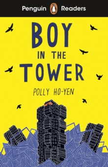 Penguin Readers Level 2: Boy In The Tower (ELT Graded Reader) - Polly Ho-Yen (Paperback) 30-09-2021 