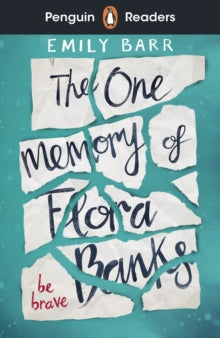 Penguin Readers Level 5: The One Memory of Flora Banks (ELT Graded Reader) - Emily Barr (Paperback) 30-09-2021 