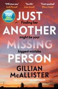 Just Another Missing Person: The gripping new thriller from the Sunday Times bestselling author - Gillian McAllister (Hardback) 03-08-2023 