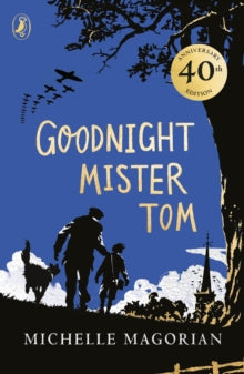 A Puffin Book  Goodnight Mister Tom - Michelle Magorian (Hardback) 06-05-2021 