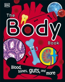 The Body Book - DK; Bipasha Choudhury (Hardback) 07-04-2022 