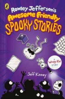 Rowley Jefferson's Journal  Rowley Jefferson's Awesome Friendly Spooky Stories - Jeff Kinney (Paperback) 07-07-2022 