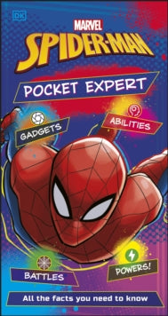 Marvel Spider-Man Pocket Expert: All the Facts You Need to Know - Catherine Saunders (Paperback) 05-05-2022 