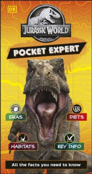 Jurassic World Pocket Expert: All the Facts You Need to Know - Catherine Saunders (Paperback) 07-09-2022 