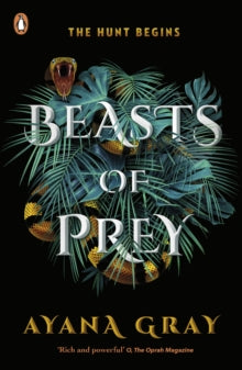 Beasts of Prey  Beasts of Prey - Ayana Gray (Paperback) 03-03-2022 