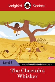 Ladybird Readers  Ladybird Readers Level 3 - Tales from Africa - The Cheetah's Whisker (ELT Graded Reader) - Ladybird (Paperback) 03-03-2022 