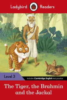 Ladybird Readers  Ladybird Readers Level 3 - Tales from India - The Tiger, The Brahmin and the Jackal (ELT Graded Reader) - Ladybird (Paperback) 03-03-2022 