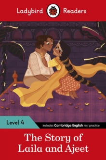 Ladybird Readers  Ladybird Readers Level 4 - Tales from India - The Story of Laila and Ajeet (ELT Graded Reader) - Ladybird (Paperback) 03-03-2022 