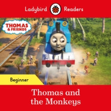 Ladybird Readers  Ladybird Readers Beginner Level - Thomas the Tank Engine - Thomas and the Monkeys (ELT Graded Reader) - Ladybird; Thomas the Tank Engine (Paperback) 27-01-2022 
