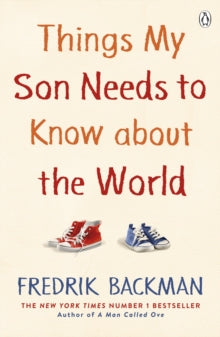 Things My Son Needs to Know About The World - Fredrik Backman (Paperback) 27-05-2021 