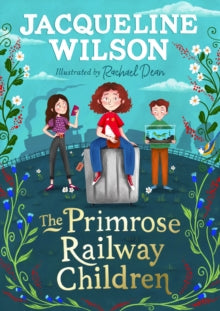 The Primrose Railway Children - Jacqueline Wilson (Paperback) 09-06-2022 