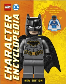 LEGO DC Character Encyclopedia New Edition: With Exclusive LEGO DC Minifigure - Elizabeth Dowsett (Hardback) 05-05-2022 
