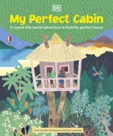 My Perfect Cabin - Emmanuelle Mardesson; Sarah Loulendo (Hardback) 07-04-2022 
