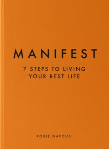 Manifest: 7 Steps to Living Your Best Life - Roxie Nafousi (Hardback) 06-01-2022 