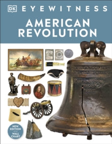 DK Eyewitness  American Revolution - DK (Hardback) 07-04-2022 