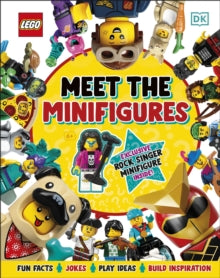 LEGO Meet the Minifigures: With Exclusive LEGO Rockstar Minifigure - Helen Murray; Julia March (Hardback) 02-06-2022 