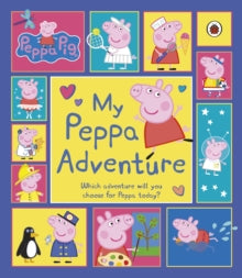 Peppa Pig  Peppa Pig: My Peppa Adventure - Peppa Pig (Paperback) 17-02-2022 