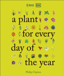 RHS A Plant for Every Day of the Year - DK (Hardback) 06-10-2022 