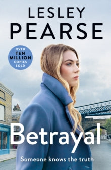 Betrayal - Lesley Pearse (Hardback) 06-07-2023 