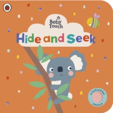 Baby Touch  Baby Touch: Hide and Seek: A touch-and-feel playbook - Ladybird (Board book) 09-06-2022 