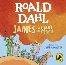 James and the Giant Peach - Roald Dahl; Quentin Blake (CD-Audio) 09-06-2022 