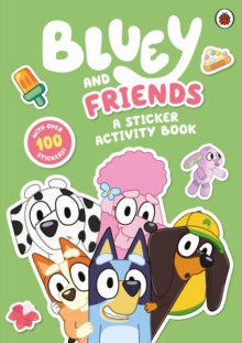 Bluey  Bluey: Bluey and Friends Sticker Activity - Bluey (Paperback) 27-01-2022 