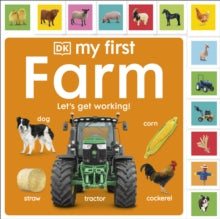 My First Farm: Let's Get Working! - DK (Board book) 07-04-2022 
