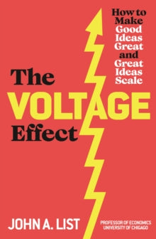 The Voltage Effect - John A List (Paperback) 03-02-2022 
