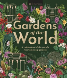 Gardens of the World - DK Eyewitness (Hardback) 07-04-2022 