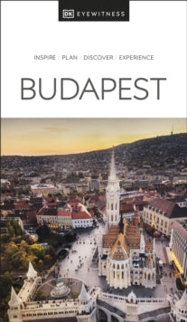 Travel Guide  DK Eyewitness Budapest - DK Eyewitness (Paperback) 04-07-2022 