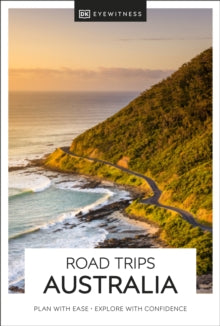Travel Guide  DK Eyewitness Road Trips Australia - DK Eyewitness (Paperback) 04-08-2022 
