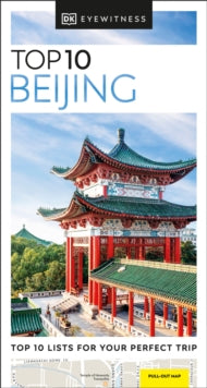 Pocket Travel Guide  DK Eyewitness Top 10 Beijing - DK Eyewitness (Paperback) 03-11-2022 