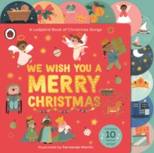 We Wish You A Merry Christmas: A Ladybird Book of Christmas Songs - Ladybird; Fernando Martin (Board book) 27-10-2022 