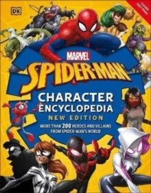 Marvel Spider-Man Character Encyclopedia New Edition: More than 200 Heroes and Villains from Spider-Man's World - Melanie Scott (Hardback) 03-11-2022 