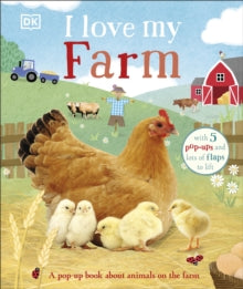 I Love My  I Love My Farm: A Pop-Up Book About Animals on the Farm - DK (Board book) 02-02-2023 
