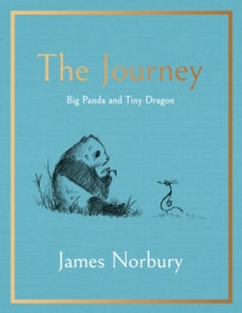 The Journey: A Big Panda and Tiny Dragon Adventure - James Norbury (Hardback) 29-09-2022 
