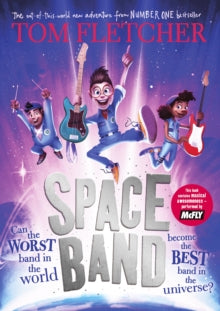 Space Band: The out-of-this-world new adventure from the number-one-bestselling author Tom Fletcher - Tom Fletcher (Hardback) 13-10-2022 