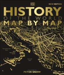 History of the World Map by Map - DK (Hardback) 07-09-2023 